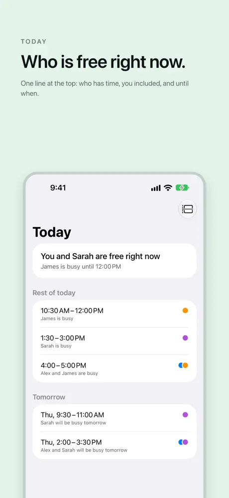 Who is free right now. One line at the top: who has time, you included, and until when.