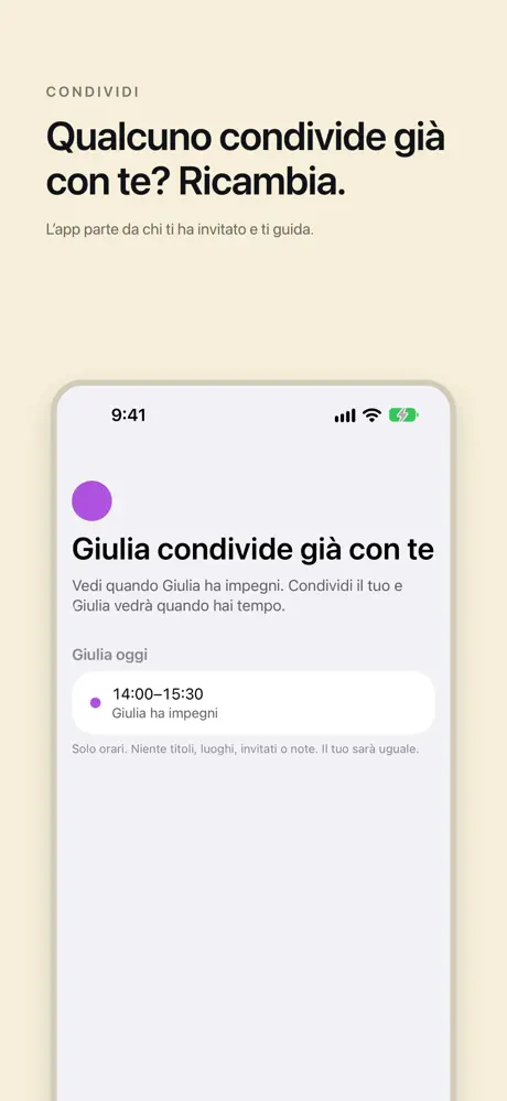 Qualcuno condivide già con te? Ricambia. L’app parte da chi ti ha invitato e ti guida.