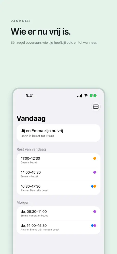 Wie er nu vrij is. Eén regel bovenaan: wie tijd heeft, jij ook, en tot wanneer.