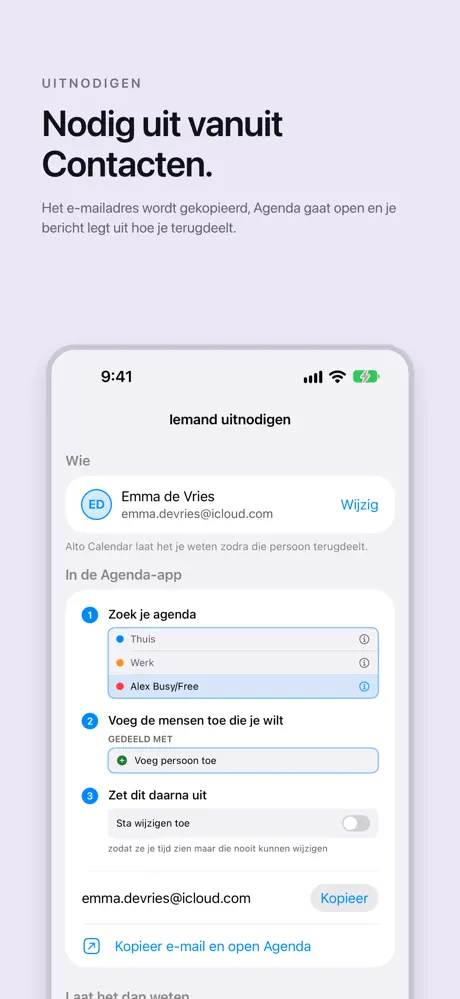 Nodig uit vanuit Contacten. Het e-mailadres wordt gekopieerd, Agenda gaat open en je bericht legt uit hoe je terugdeelt.