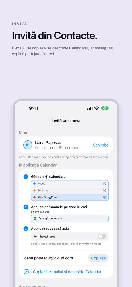 Invită din Contacte. E-mailul se copiază, se deschide Calendarul, iar mesajul tău explică partajarea înapoi.