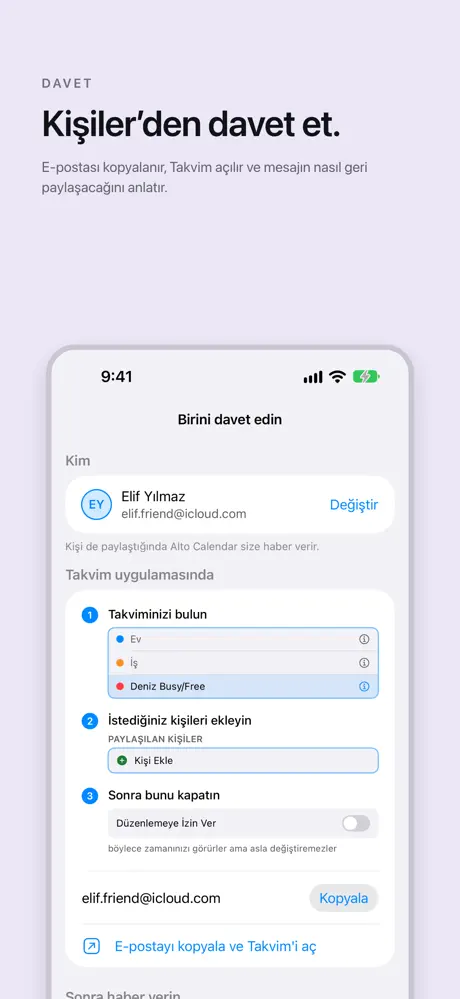 Kişiler’den davet et. E-postası kopyalanır, Takvim açılır ve mesajın nasıl geri paylaşacağını anlatır.