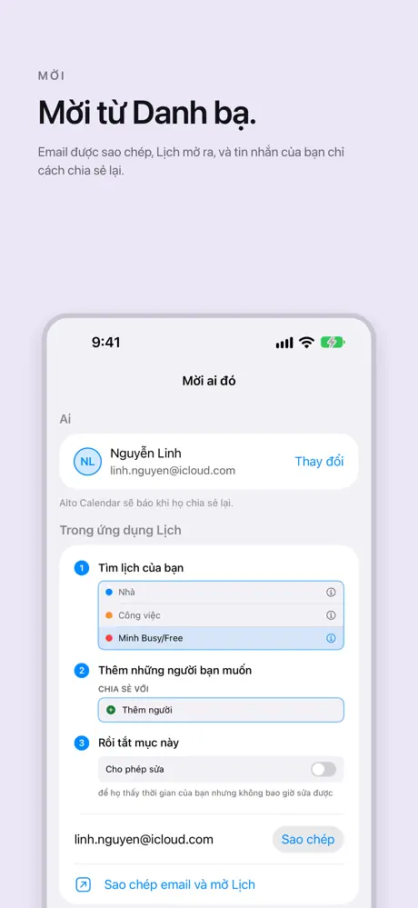 Mời từ Danh bạ. Email được sao chép, Lịch mở ra, và tin nhắn của bạn chỉ cách chia sẻ lại.